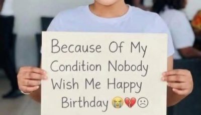 Because Of My Condition Nobody Wish Me Happy Birthday