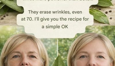 Bay leaves are 100,000 times more potent than Botox. They erase wrinkles, even at 70 years old. Leave an “OK” to see the recipe in the first comment.